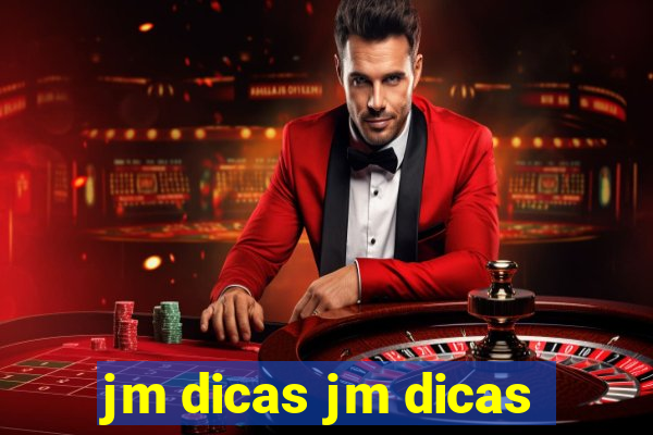 jm dicas jm dicas